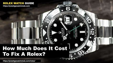 how much does a rolex service cost|cost to repair Rolex watch.